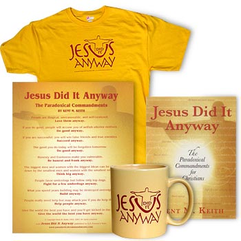 Jesus Did It Anyway